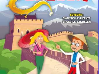 Les aventures de Miss Pivoine et du professeur Latrouille Au pays du Dragon