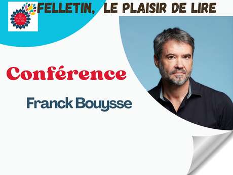 CONFÉRENCE - Franck BOUYSSE