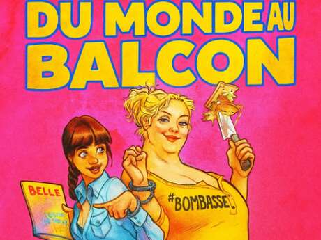 Du monde au balcon - Comédie de Limoges