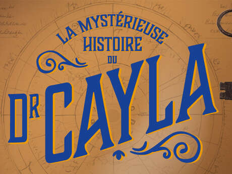 L’Escape Game : La mystérieuse histoire du Docteur Cayla