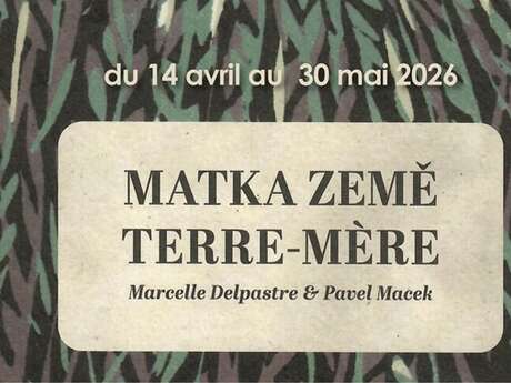 Exposition : Matka Zemé, Terre-mère