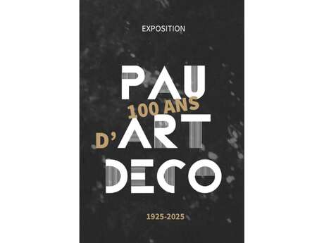 Exposition 100 ans d’Art déco à Pau 1925-2025