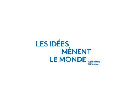 Les Idées mènent le Monde - Rencontres littéraires
