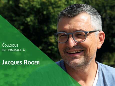 Colloque en hommage à Jacques ROGER