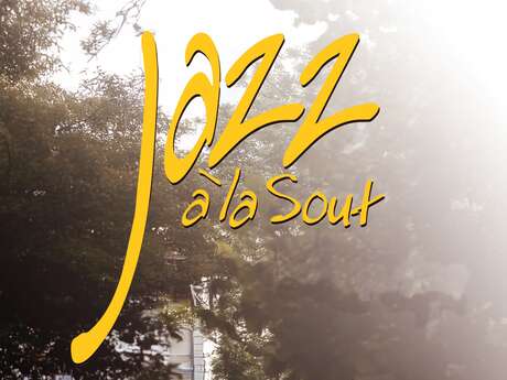 JAZZ à la Sout'