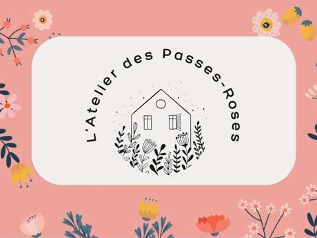 L'Atelier des Passes Roses