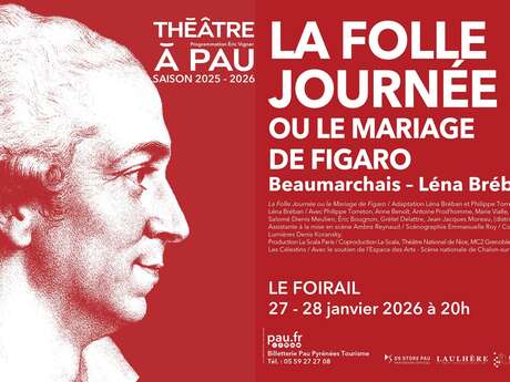 Théâtre à Pau - La folle journée ou le mariage de Figaro