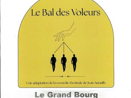 Théâtre : Le Bal des Voleurs