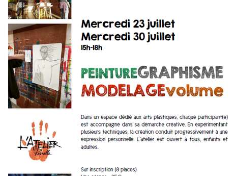 Atelier Peinture - Graphisme - Modelage - Volume