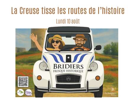 Les routes de la mémoire - La Creuse tisse les routes de l'histoire