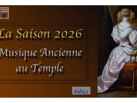Saison 2026 de Musique Ancienne au Temple