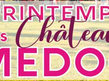 Printemps des châteaux du Médoc