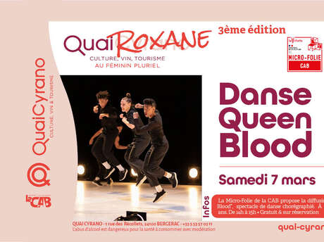 Quai Roxane : diffusion de Queen Blood