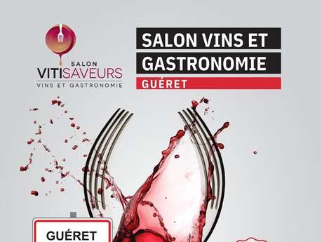 Salon Vitisaveurs à Guéret : Vins & Gastronomie