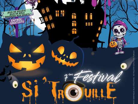7ème Festival Si’trouille