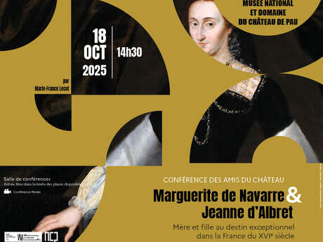 Marguerite de Navarre et de Jeanne d’Albret, mère et fille au destin exceptionnel