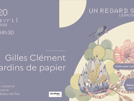 Un regard sur l’exposition : Gilles Clément Jardins de papier