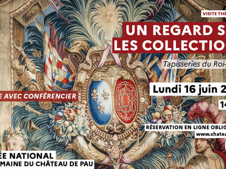 Visite-conférence "Les tapisseries du Roi-Soleil"