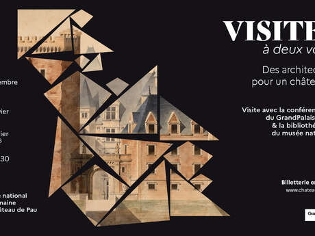 Des architectes pour un château ! Visite à deux voix