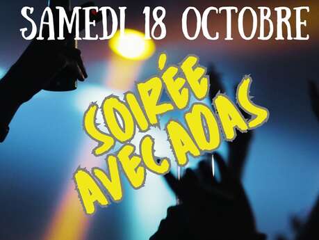 Soirée avec Adas Music Soirée avec Adas Music
