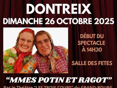 SPECTACLE "MMES POTIN ET RAGOT" A DONTREIX