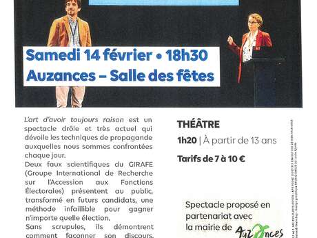 THEATRE : L'art d'avoir toujours raison, méthode simple ,rapide et infaillible pour remporter une élection