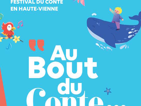 Festival Au bout du conte - Contes des chemins oubliés