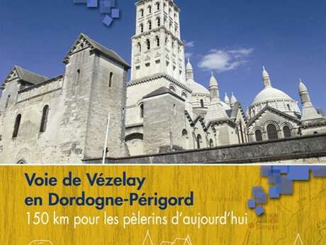 Voie de Vézelay Etape 3 : Sorges-Périgueux