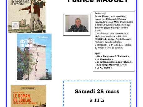 Les Rendez-vous littéraires et Gourmands : Rencontre avec Patrice MAUGET