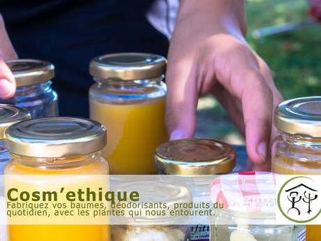 Atelier Cosm'éthic - prendre soin de soi