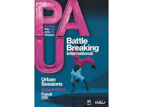 Pau Arts Urbains Festival - BATTLE BREAKING INTERNATIONAL