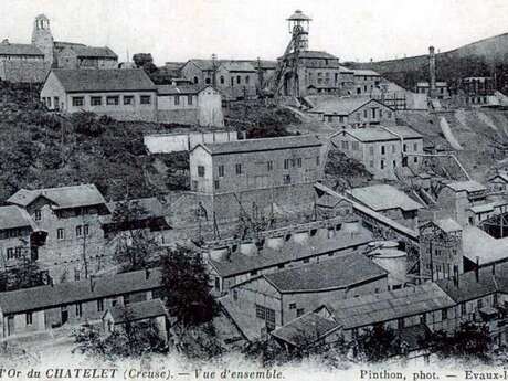 Le Châtelet : la cité des mines d'or Le Châtelet : la cité des mines d'or