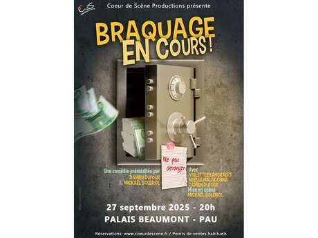 Braquage en cours