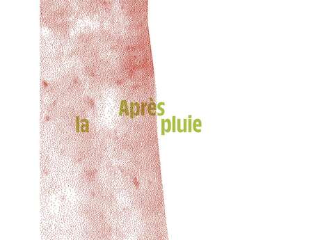 Exposition: "Après la pluie"