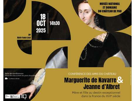 Marguerite de Navarre et de Jeanne d’Albret, femmes d'exception