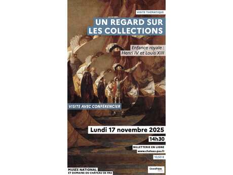 Enfance royale : Henri IV et Louis XIII