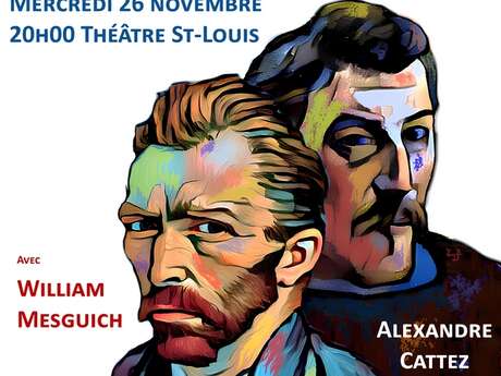 Théâtre: "Guaguin - Van Gogh"