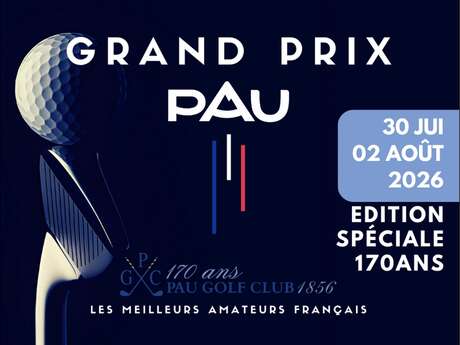 Pau Golf Club - Grand Prix de PAU "spécial 170ans"