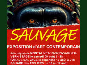 Festival Rue Mont'Art 2025 : "Sauvage"