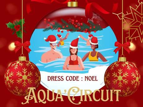 Aqua circuit de Noël à l'Espace Aqua'Noblat
