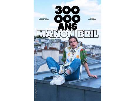 Manon Bril - 300 000 ans