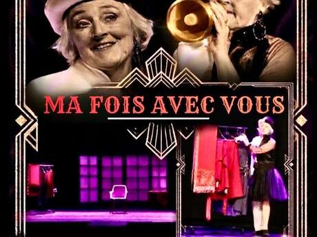 One  Woman Show : ma fois avec vous