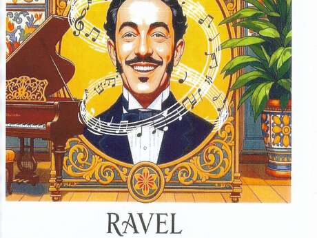 CONFERENCE: RAVEL POUR LES NULS PRESENTEE PAR JEAN-PHILIPPE SOURIOUX