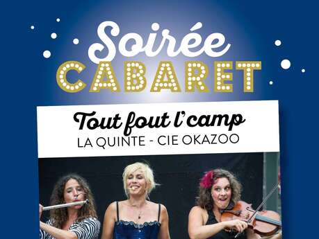 Soirée Cabaret - Tout fout l'camp