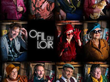 Festival de théâtre "O Fil Du Loir" à Vallée de Ronsard