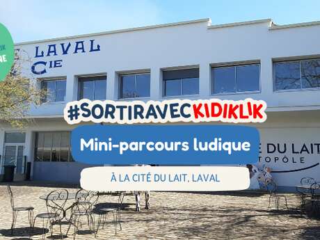 Mini parcours ludique à la Cité du Lait #sortiraveckidiklik