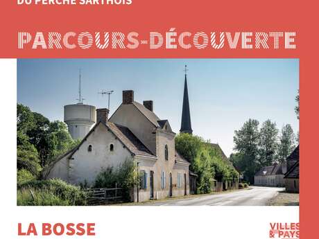 Parcours-découverte de La Bosse