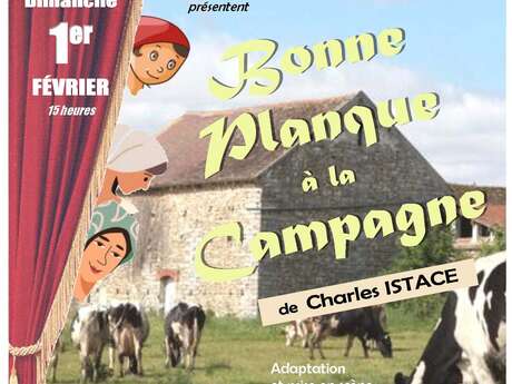 Théâtre "Bonne Planque à la Campagne"