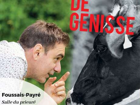 SPECTACLE  "UN TRAIT DE GÉNISSE"