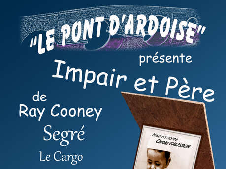 Impair et père -  Théâtre à Segré